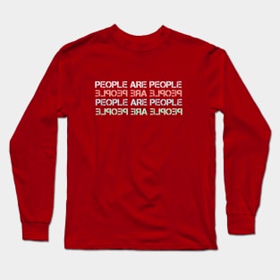 People Are People - Mirror Reverse Mixed Text Long Sleeve T-Shirt